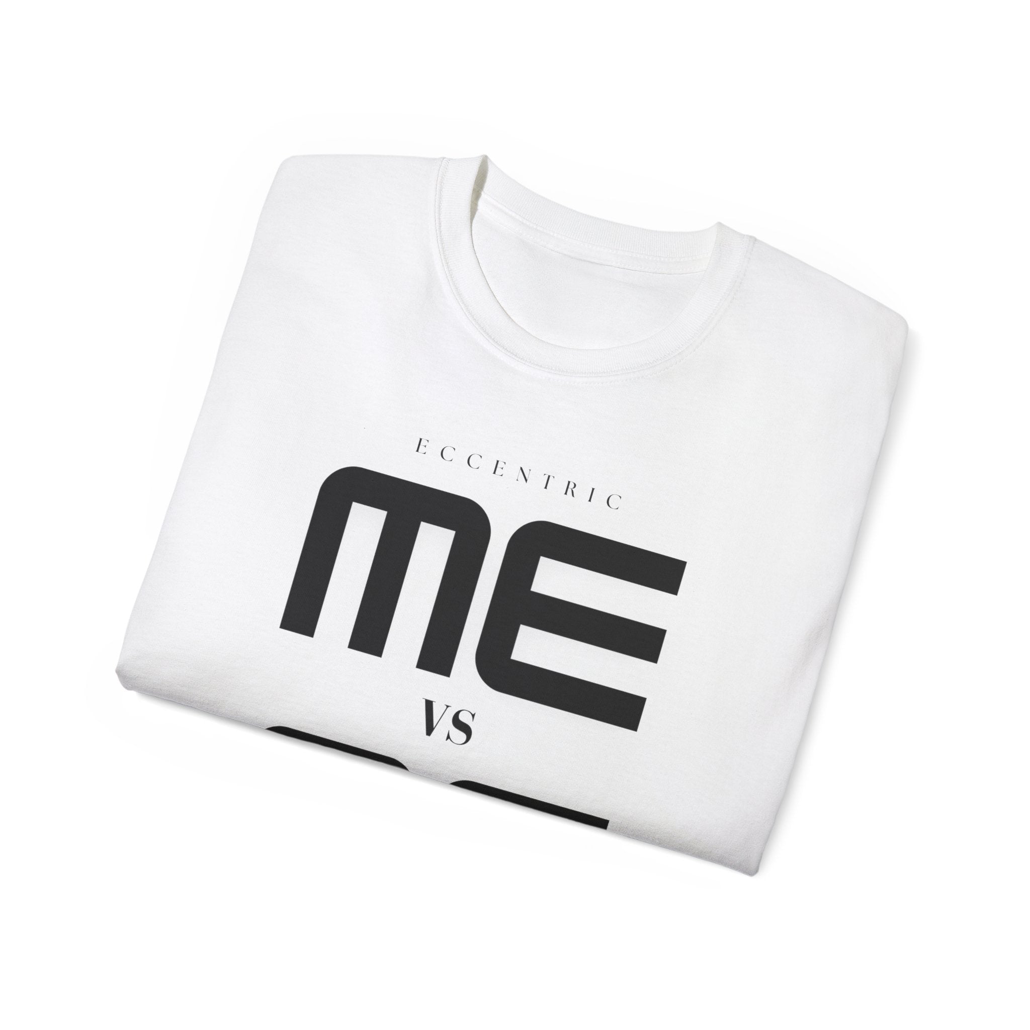 Unisex Cotton Tee - ME vs ME Design, Casual Wear, Gift for Friends, Motivational Shirt, Birthday Present, Everyday Style