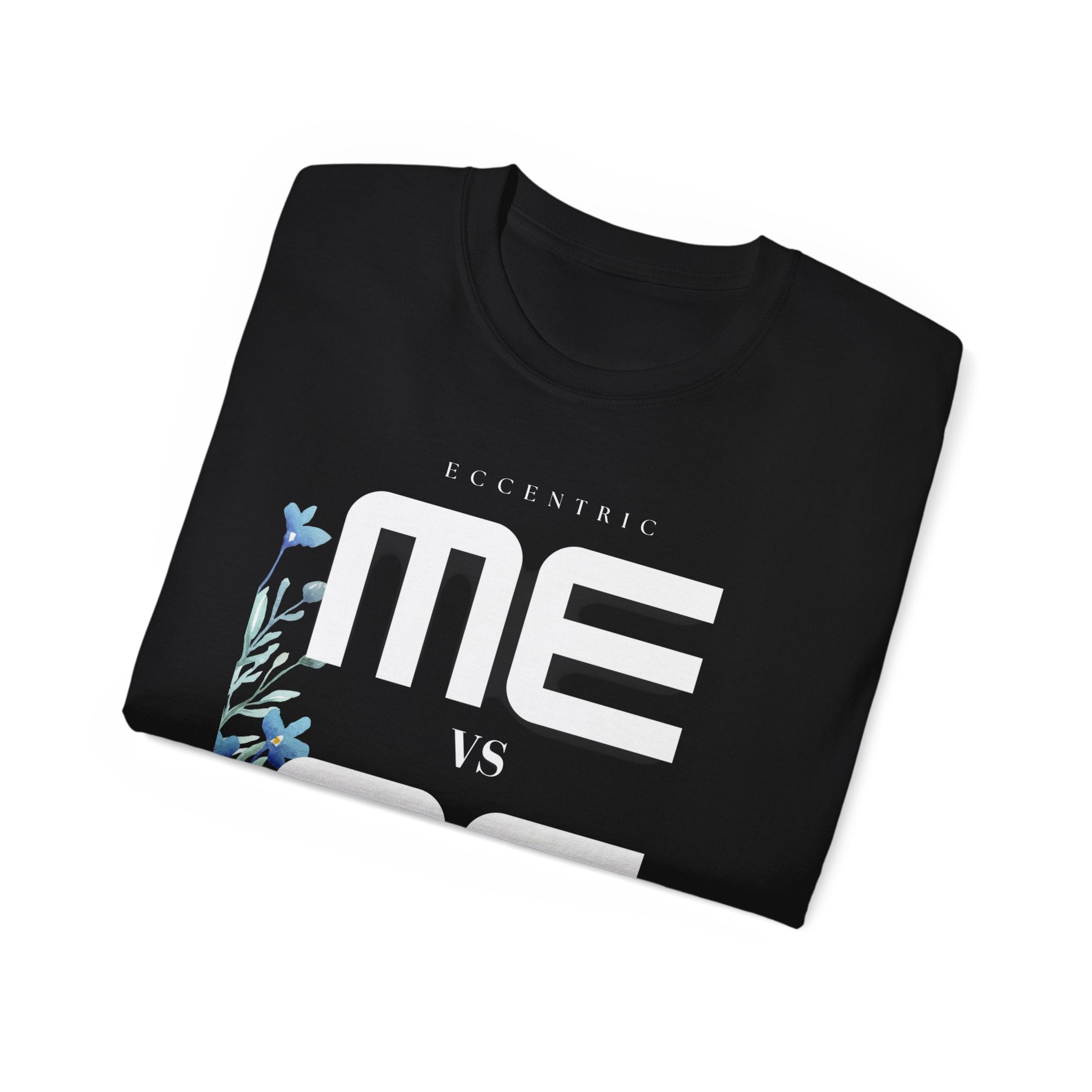 Me vs Me Floral Unisex Tee, Motivational Shirt, Casual Wear, Gift for Friends, Self-Love Tee, Everyday Comfort Tee
