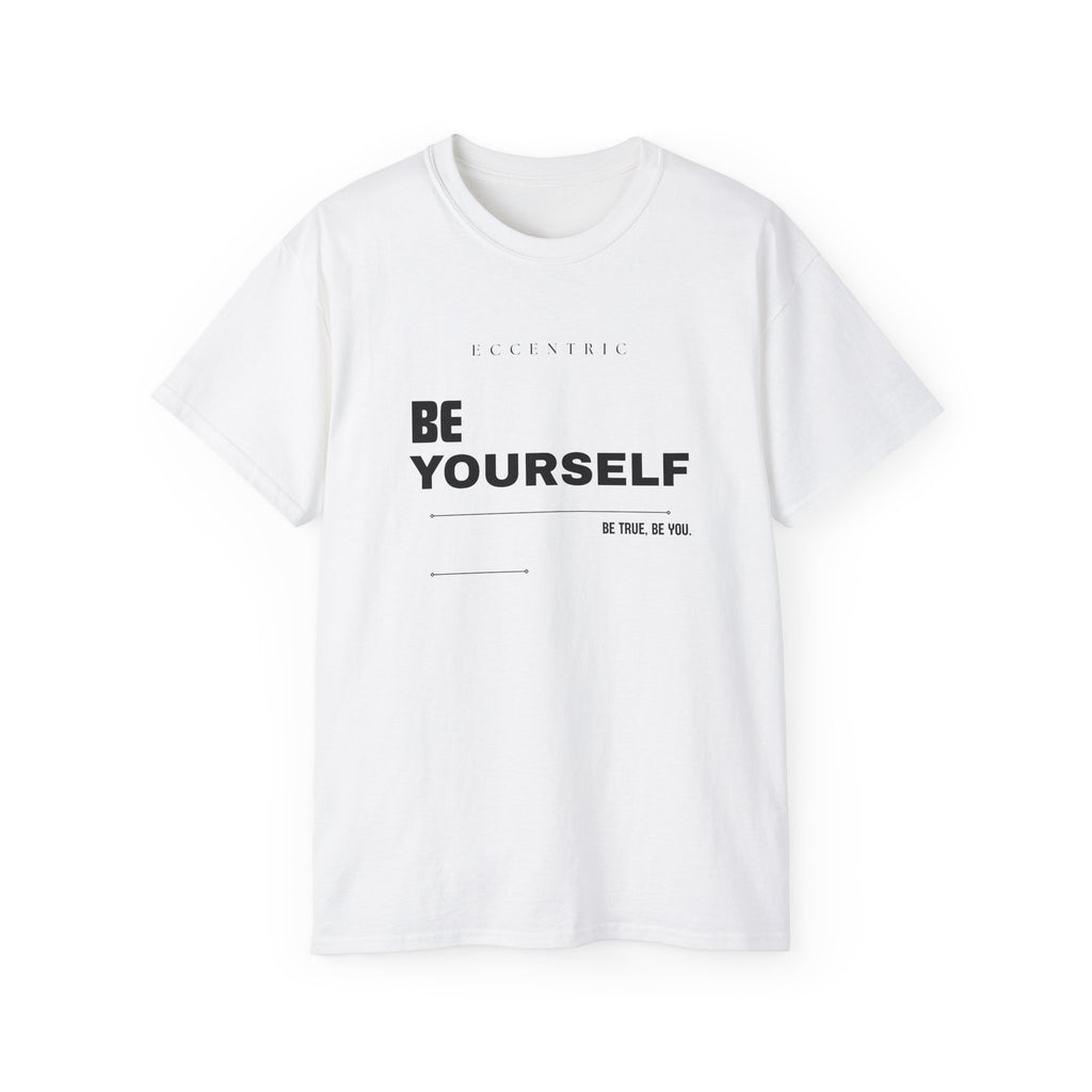 Unisex Motivational Tee - "Be Yourself" - Inspirational Cotton T-Shirt, Gift for Friends, Casual Wear, Everyday Essential, Self-Love Shirt