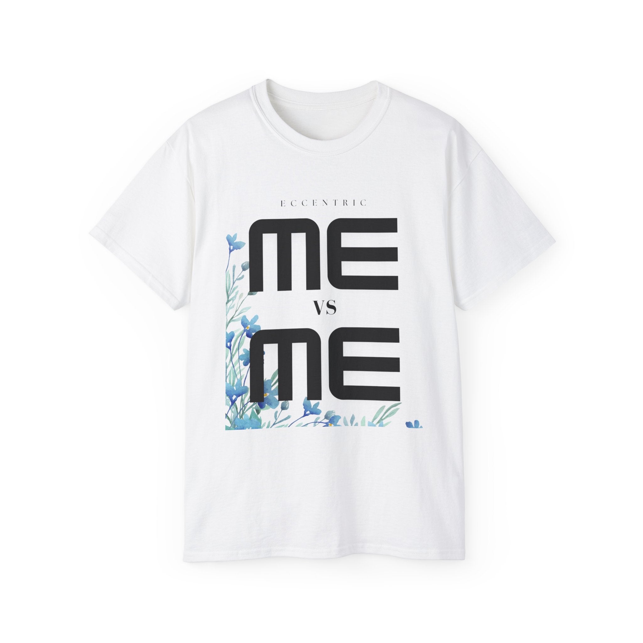 Me vs Me Floral Unisex Tee, Motivational Shirt, Casual Wear, Gift for Friends, Self-Love Tee, Everyday Comfort Tee