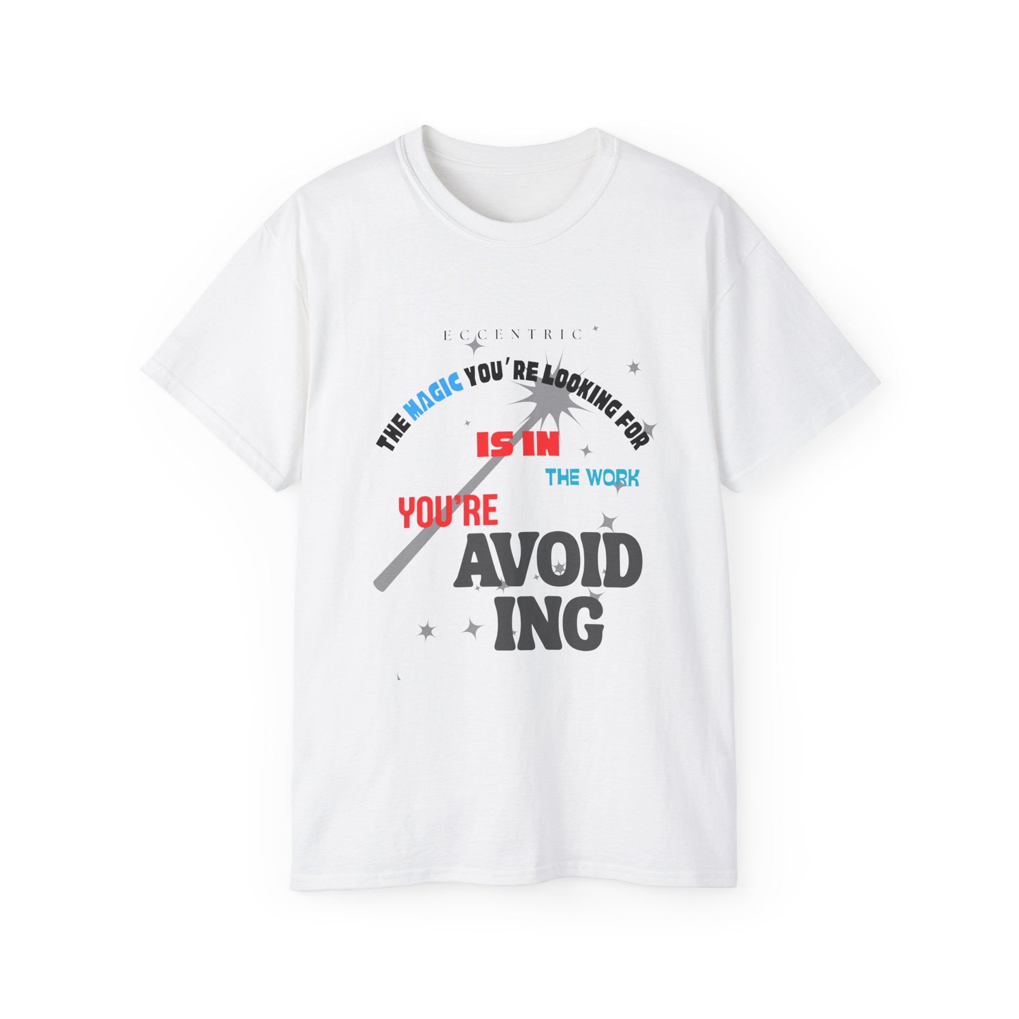 MAGIC Motivational Quote Tee, Unisex Cotton Tee, Inspirational T-Shirt, Gift for Creative Minds, Self-Help Apparel, Everyday Wear