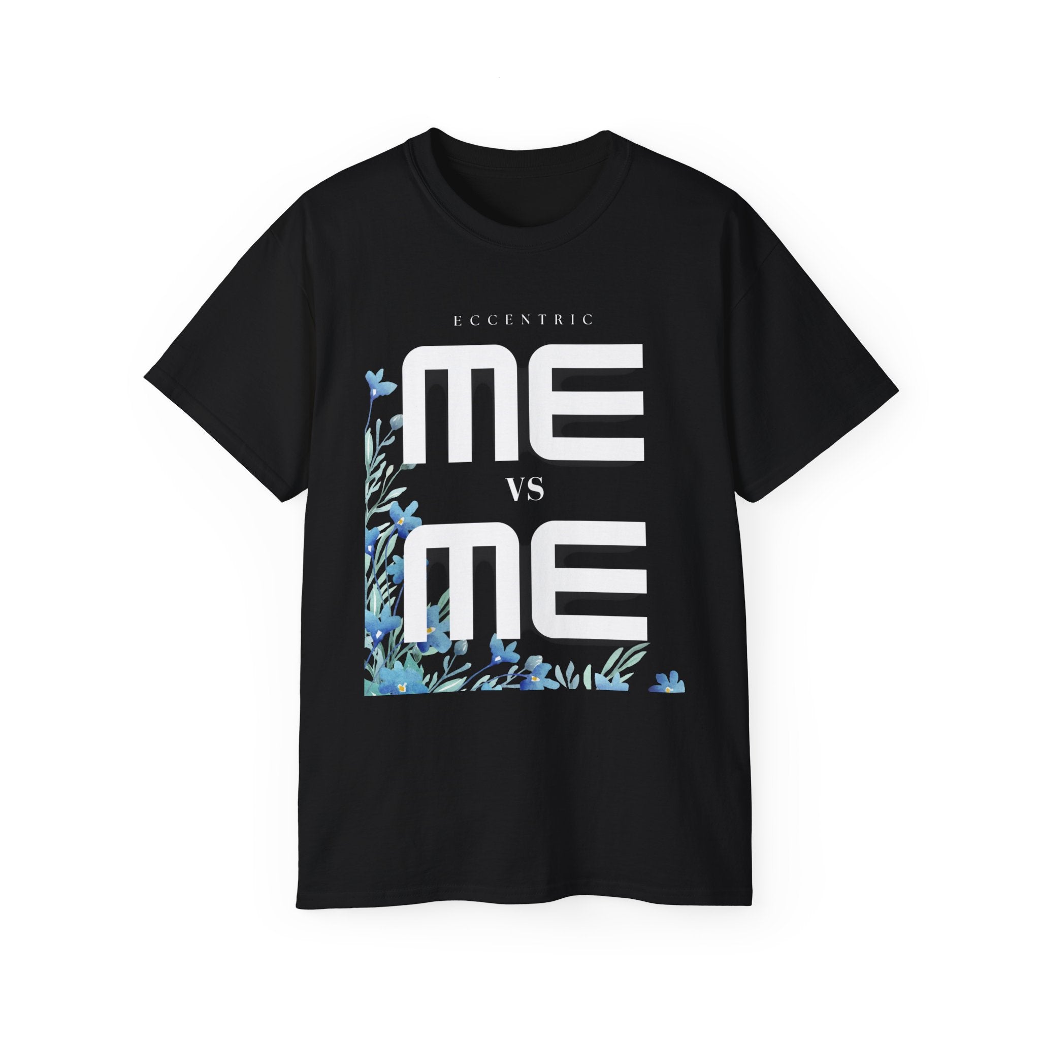 Me vs Me Floral Unisex Tee, Motivational Shirt, Casual Wear, Gift for Friends, Self-Love Tee, Everyday Comfort Tee
