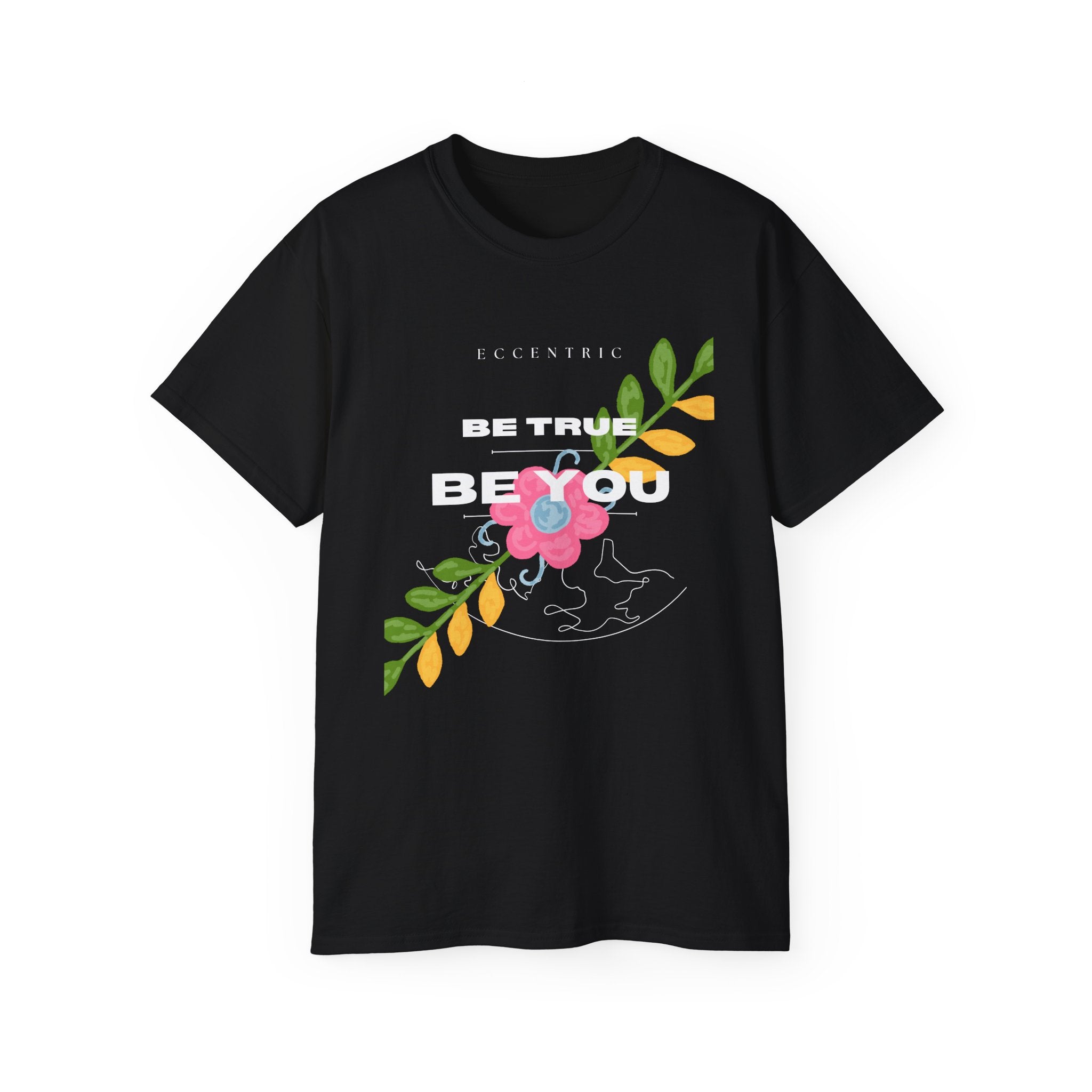 Be True Be You Unisex Ultra Cotton Tee, Inspirational Shirt, Motivational Tee, Gift for Her, Casual Wear, Self-Love Tee